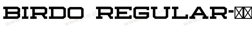 Birdo Regular字体转换